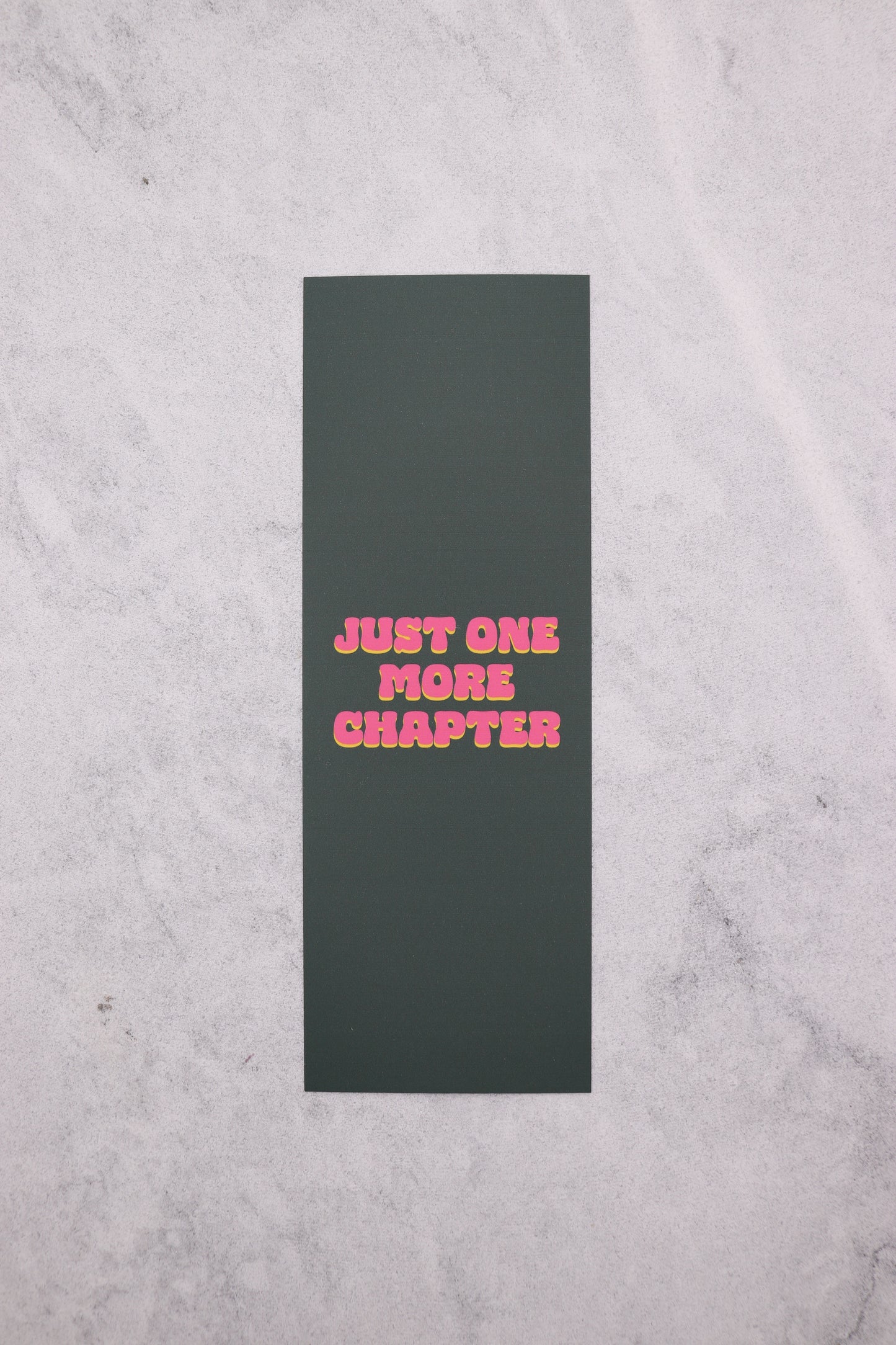 Just One More Chapter Bookmark