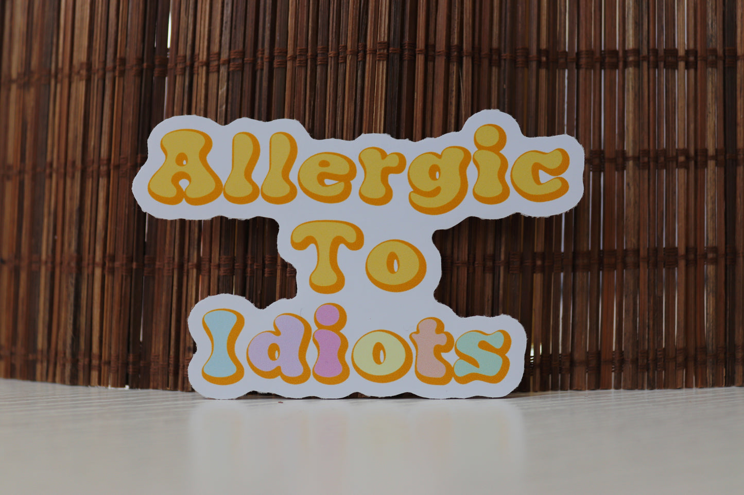 Allergic To Idiots Sticker