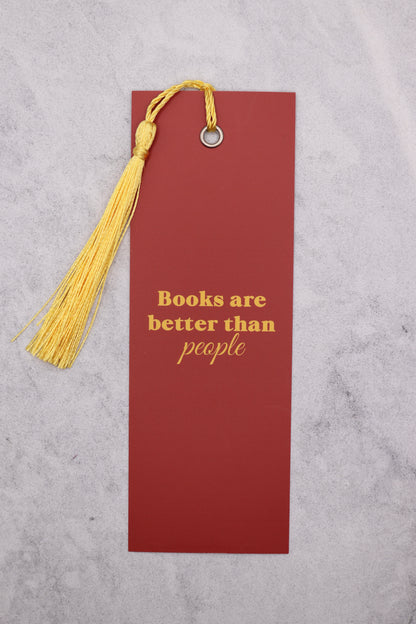 Books Are Better Than People Bookmark