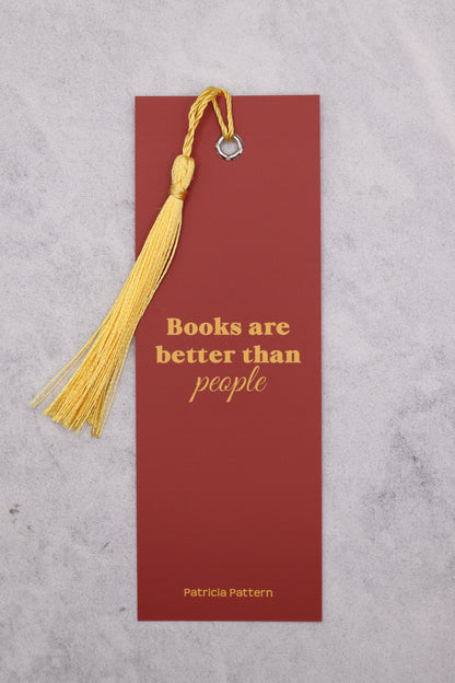 Books Are Better Than People Bookmark