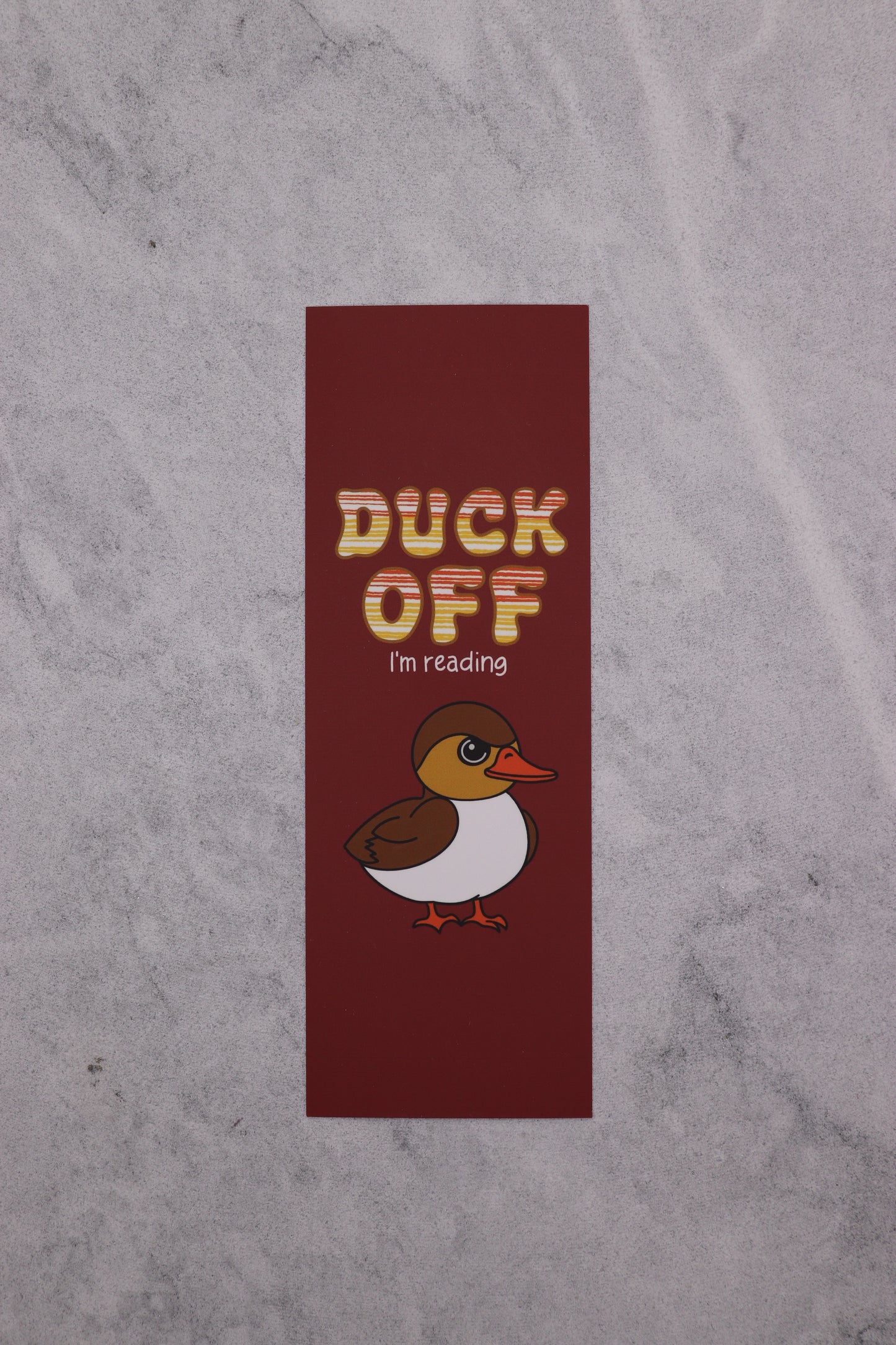 Duck Off, I'm Reading Bookmark