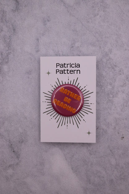 Rather be Reading Button Badge