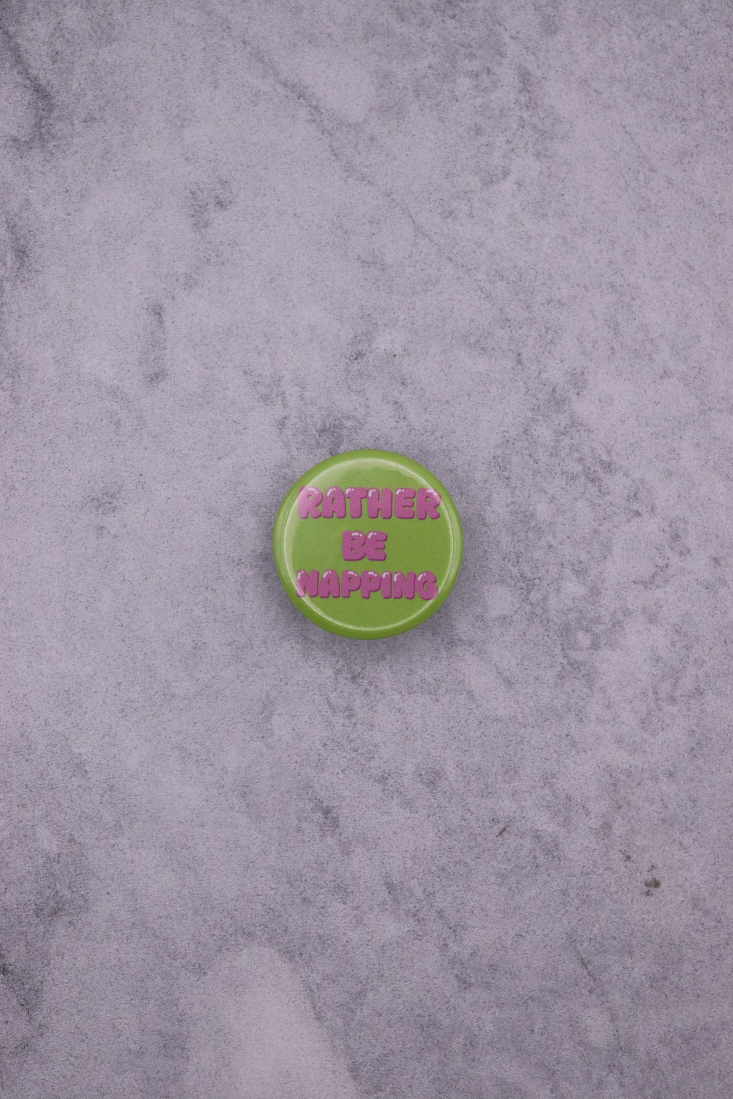 Rather be Napping Button Badge